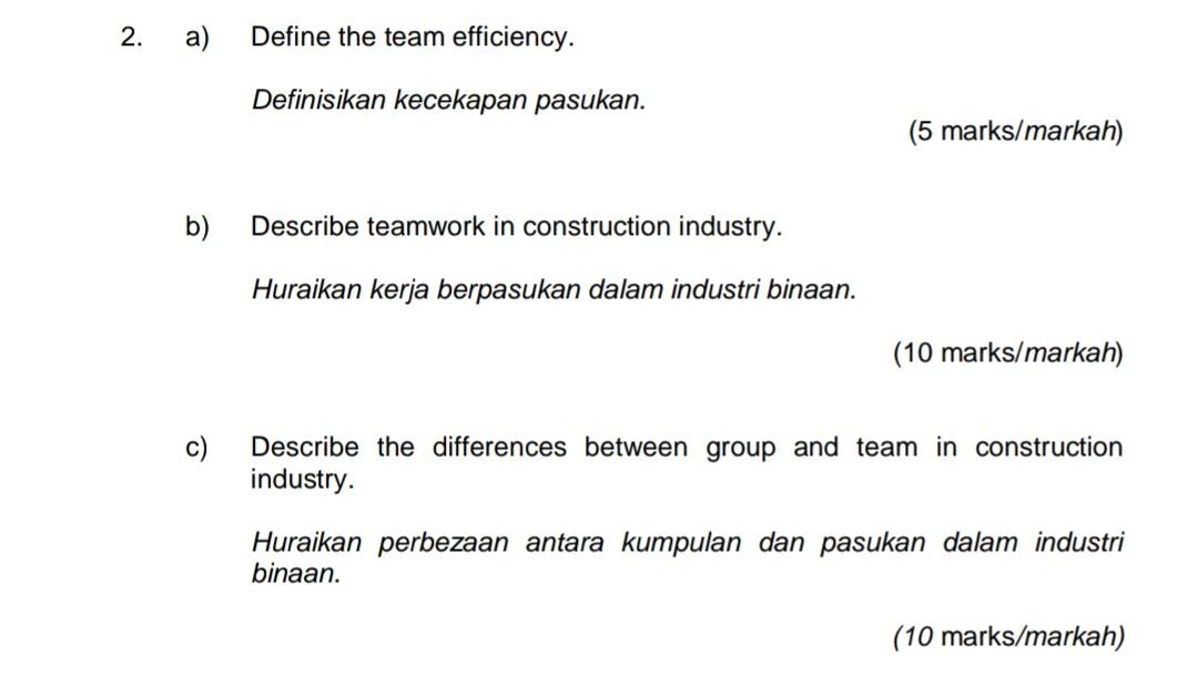2. a) Define the team efficiency. Definisikan