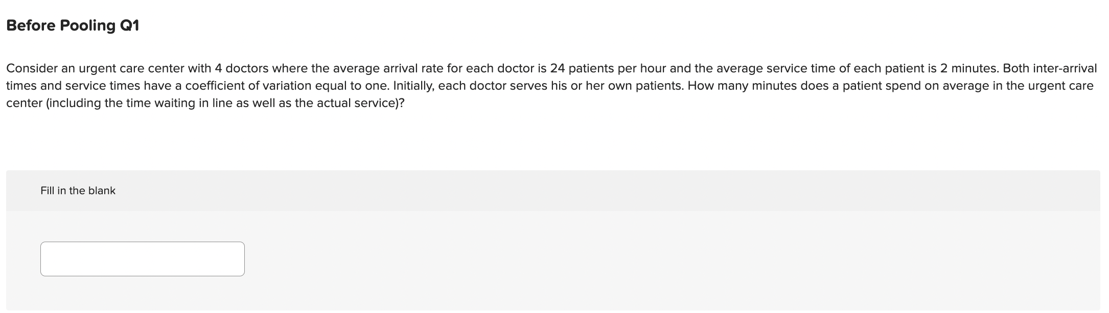 center (including the time waiting in line as