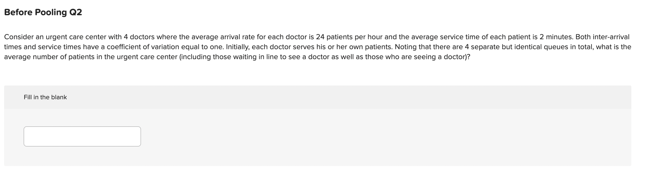 center (including the time waiting in line as