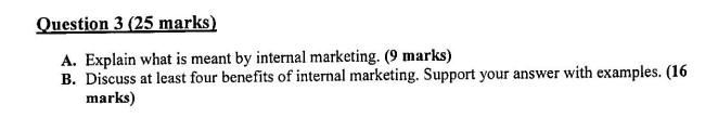A. Explain what is meant by internal marketing.