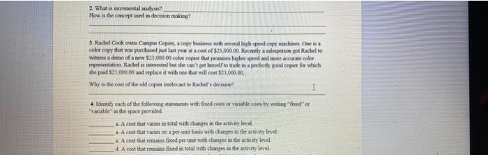 2. What is incremental analysis? How is the