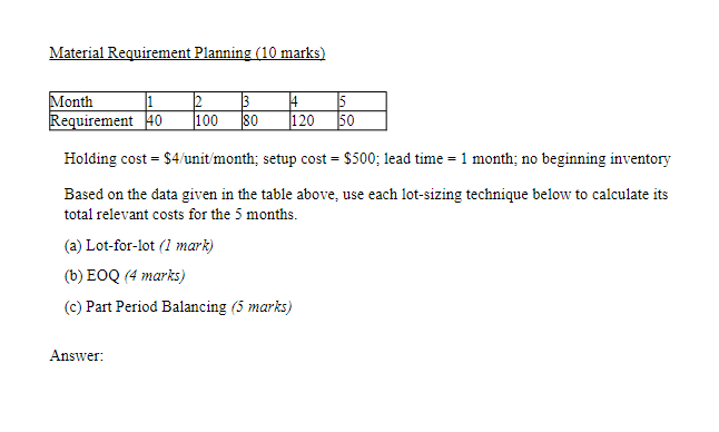 Material Requirement Planning (10 marks) Month 1