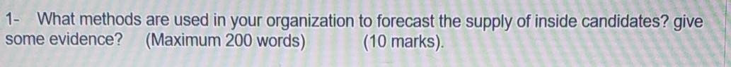 1- What methods are used in your organization to