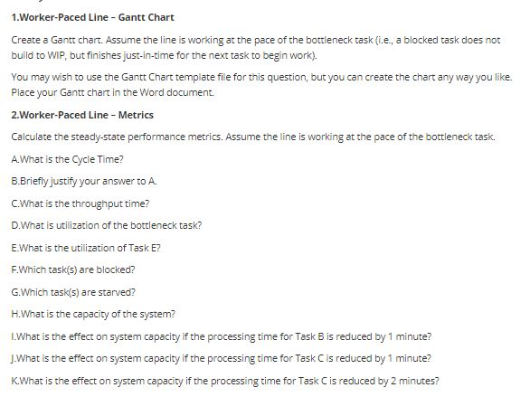 1.Worker-Paced Line - Gantt Chart Create a Gantt