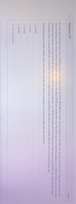 Question 28 2 pts Using the same data as the
