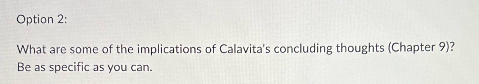 Option 2: What are some of the implications of