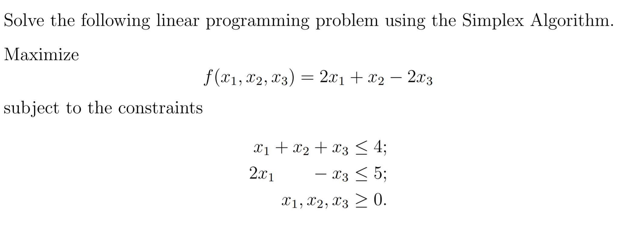 Solve the following linear programming problem