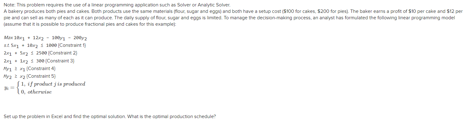 Note: This problem requires the use of a linear