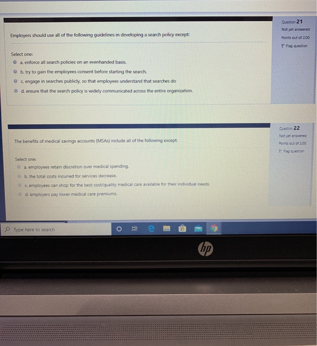 Question 21 Not yet answered Employers should use