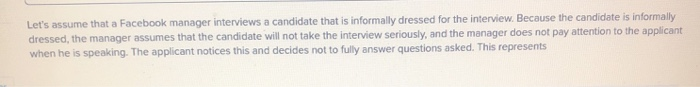 Let's assume that a Facebook manager interviews a