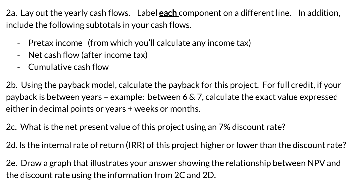 Below are some estimates for a proposed project