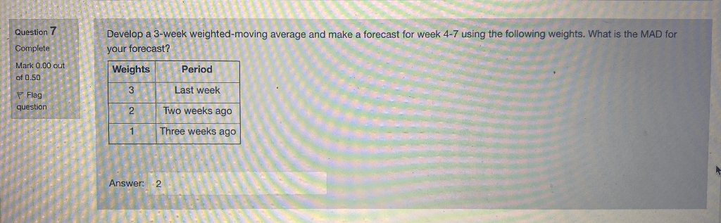 Question 7 Complete Develop a 3-week