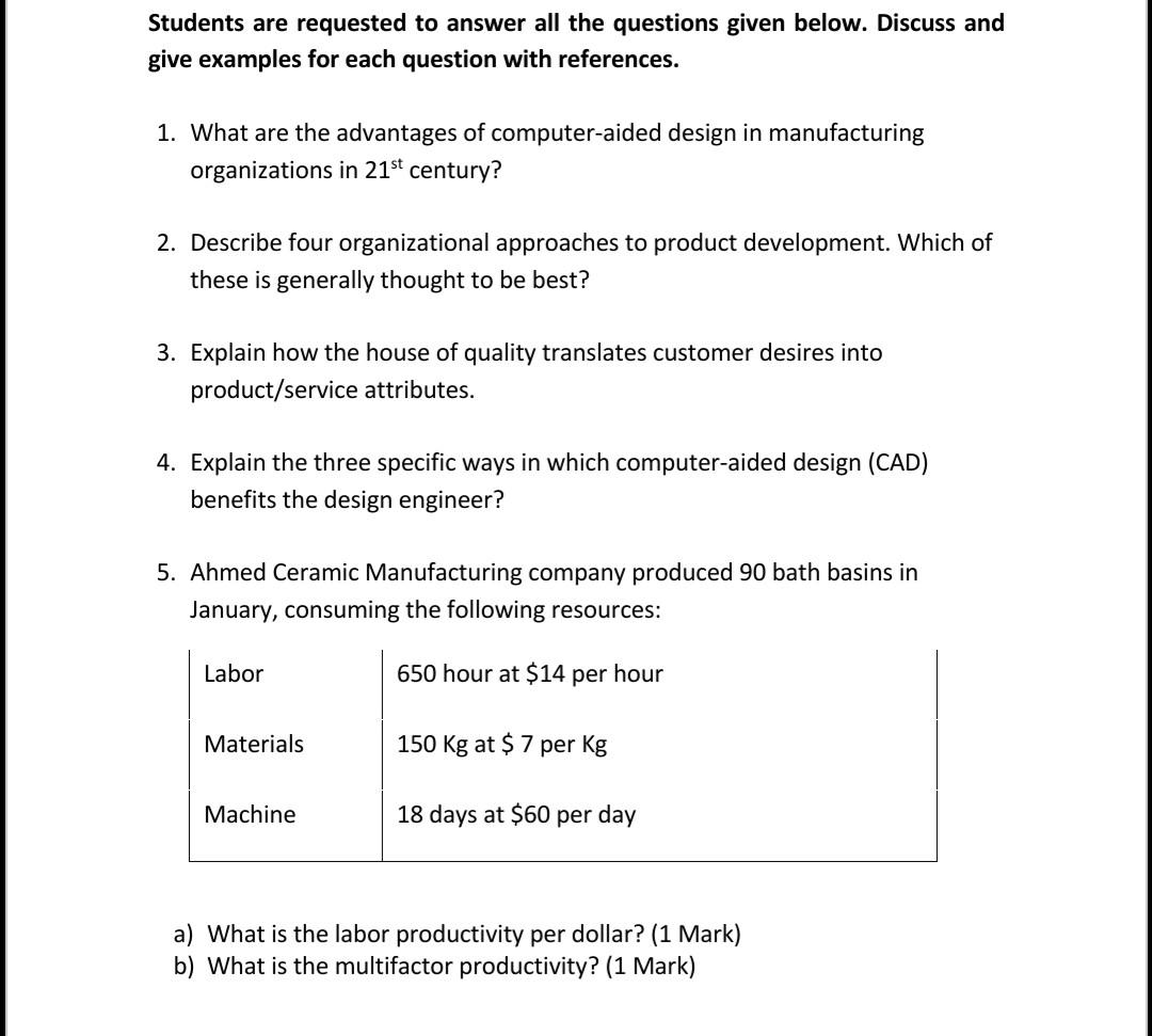 Students are requested to answer all the