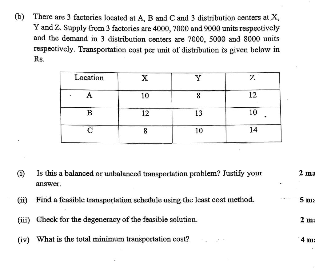 (b) There are 3 factories located at A, B and C
