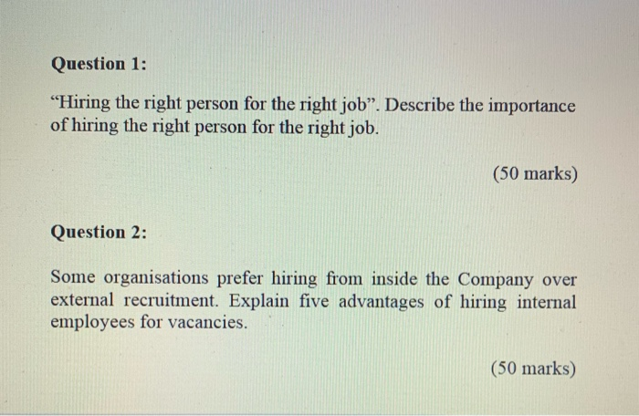 Question 1: Hiring the right person for the right