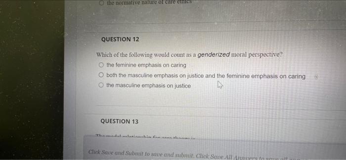 False QUESTION 18 In ethics, a virtue ethicist