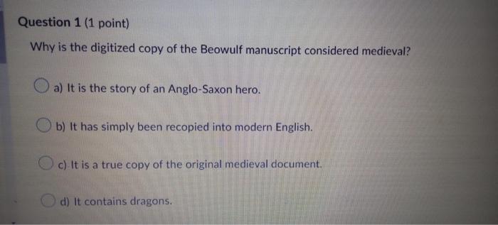 Middle And Modern World Question 1 (1 point) Why
