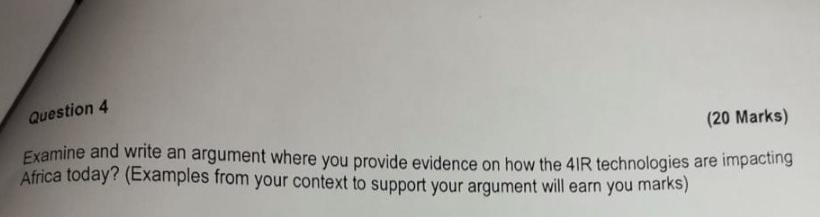 Question 4 (20 Marks) Examine and write an