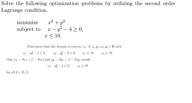 Solve the following optimization problems by