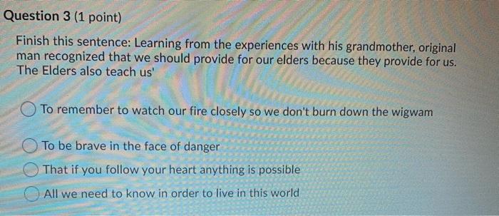 please answer correct Question 3 (1 point) Finish