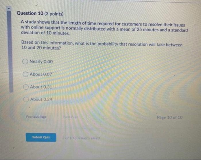 Question 10 (3 points) A study shows that the