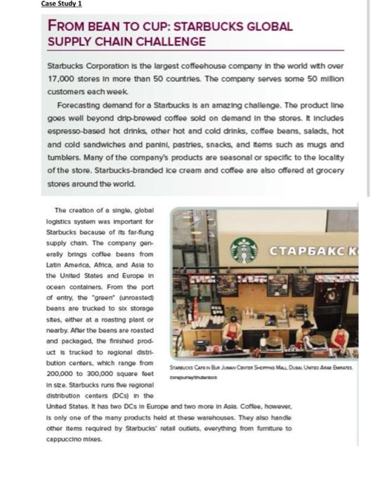 v Case Study 1 FROM BEAN TO CUP: STARBUCKS GLOBAL