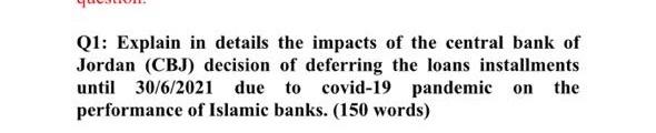 Q1: Explain in details the impacts of the central