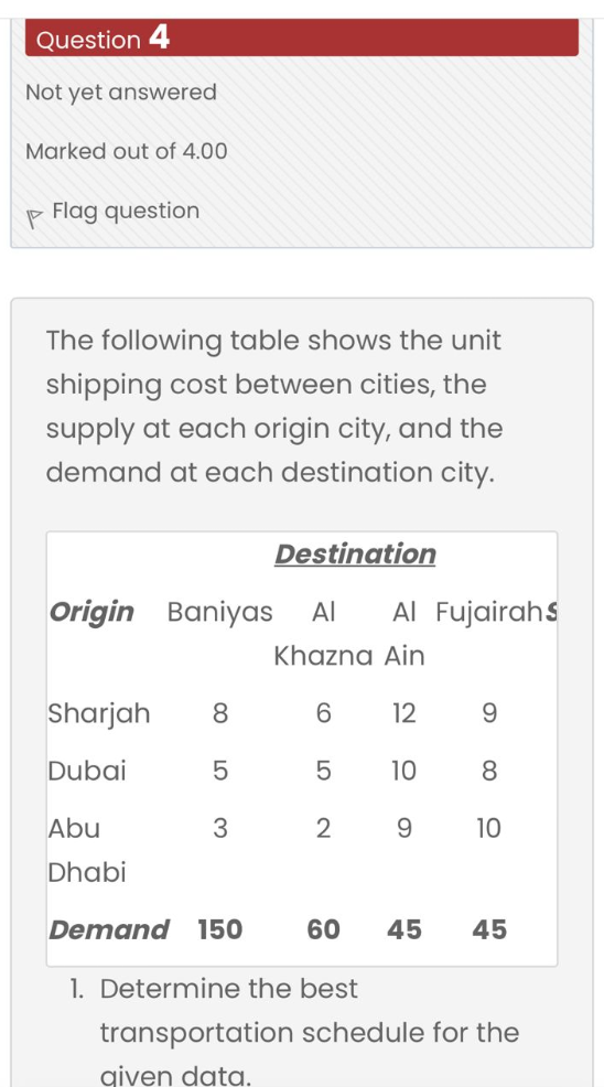 Question 4 Not yet answered Marked out of 4.00 p