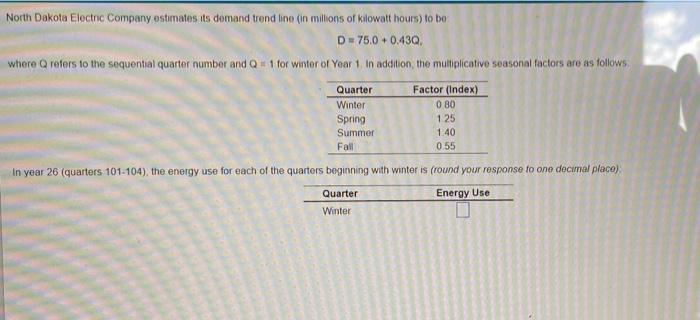 North Dakota Electric Company estimates its