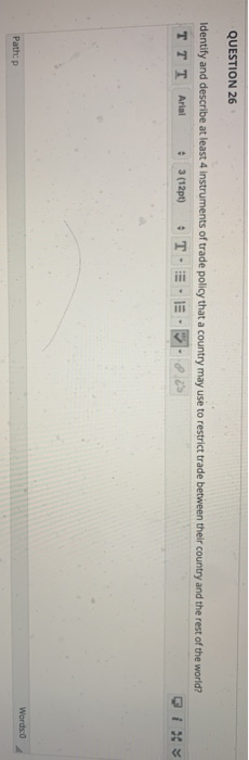 QUESTION 26 Identify and describe at least 4