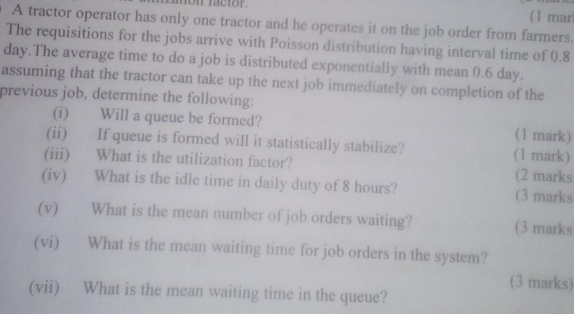 (1 mark A tractor operator has only one tractor