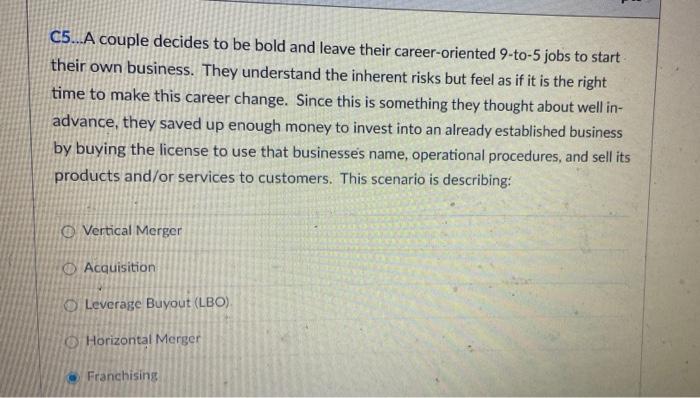 D Question 12 5 pts C5...A couple decides to be