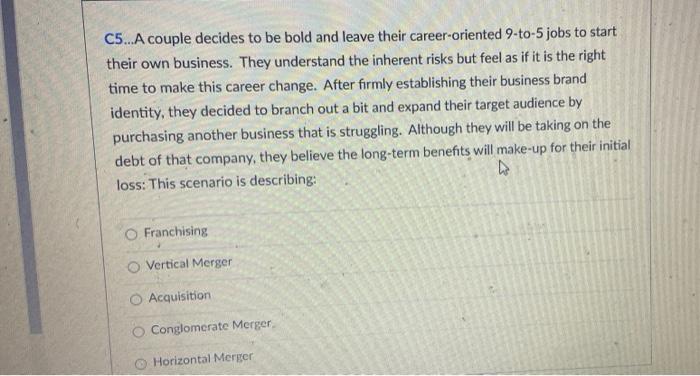 D Question 12 5 pts C5...A couple decides to be