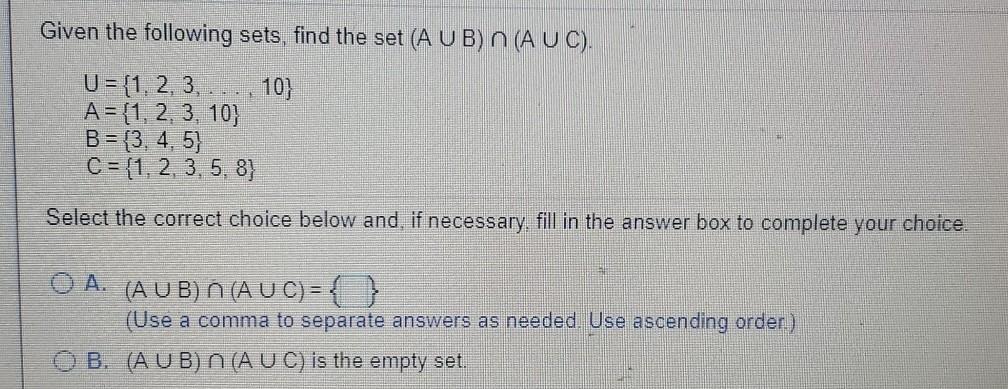 Given the following sets, find the set (A UB) N