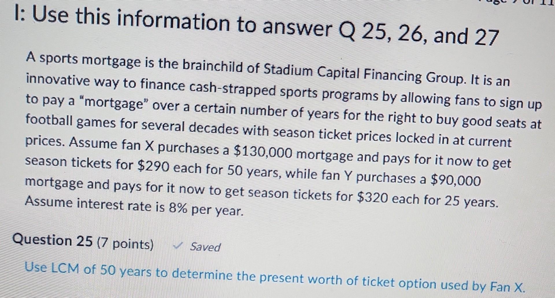 Question 26 (7 points) Use LCM of 50 years to