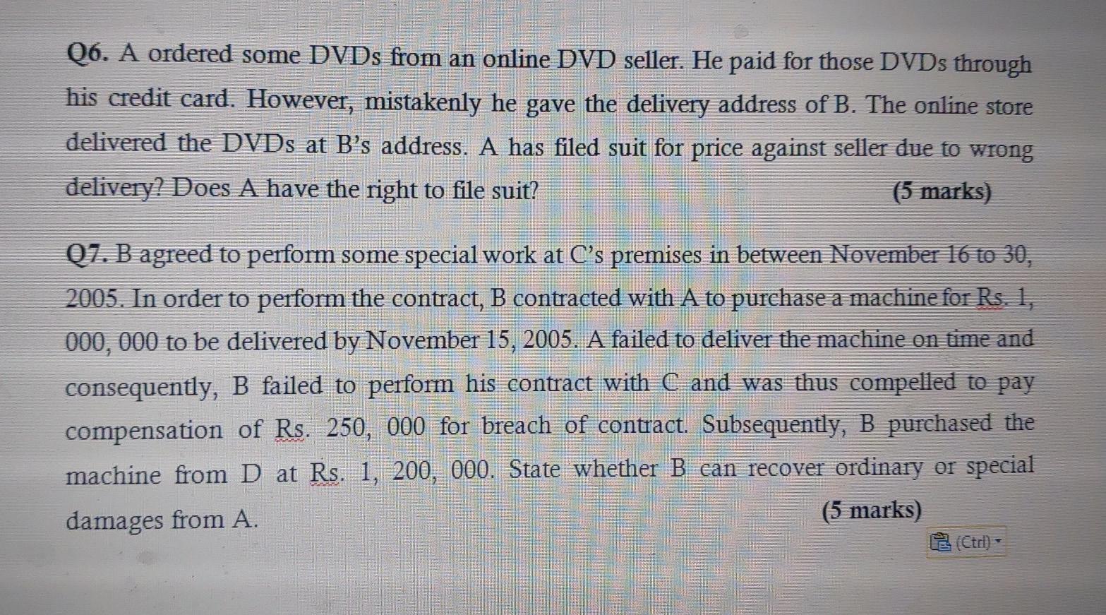 Q6. A ordered some DVDs from an online DVD