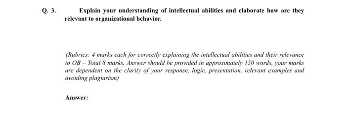 Q. 3. Explain your understanding of intellectual