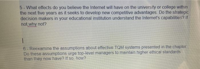 5 - What effects do you believe the Internet will