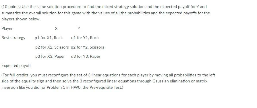 (10 points) Use the same solution procedure to