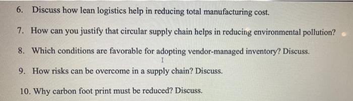 6. Discuss how lean logistics help in reducing