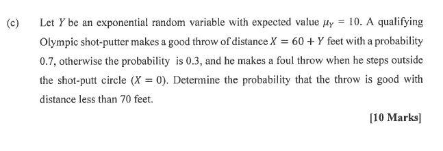 q5c) (c) Let Y be an exponential random variable