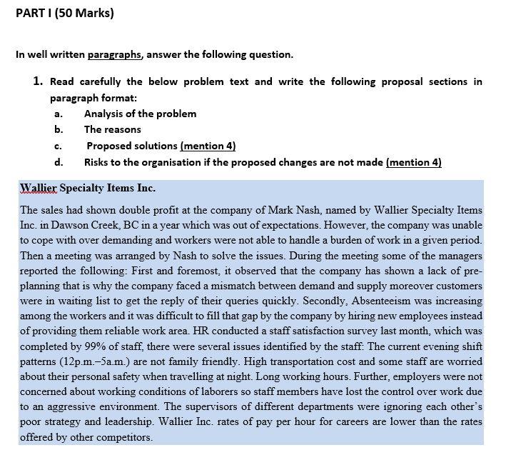 PART I (50 Marks) In well written paragraphs,