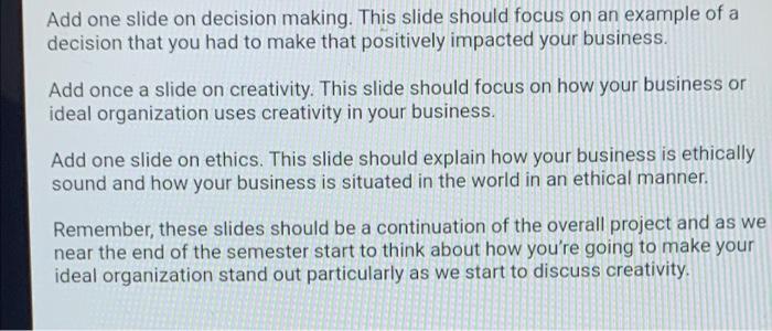 Add one slide on decision making. This slide