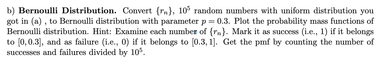 Use matlab to prove this b) Bernoulli