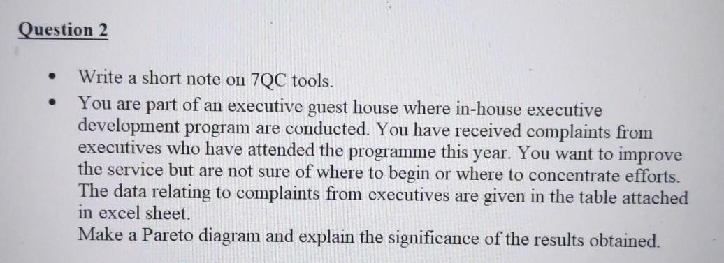 Question 2 Write a short note on 7QC tools. You