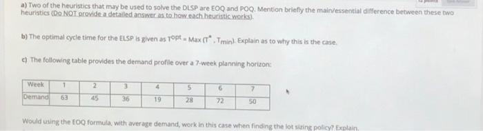 a) Two of the heuristics that may be used to