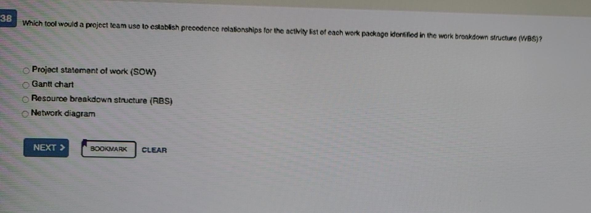 38 Which tool would a project team use to