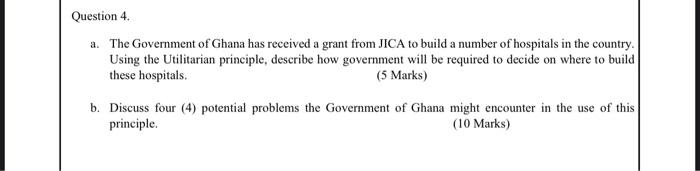 Question 4. a. The Government of Ghana has