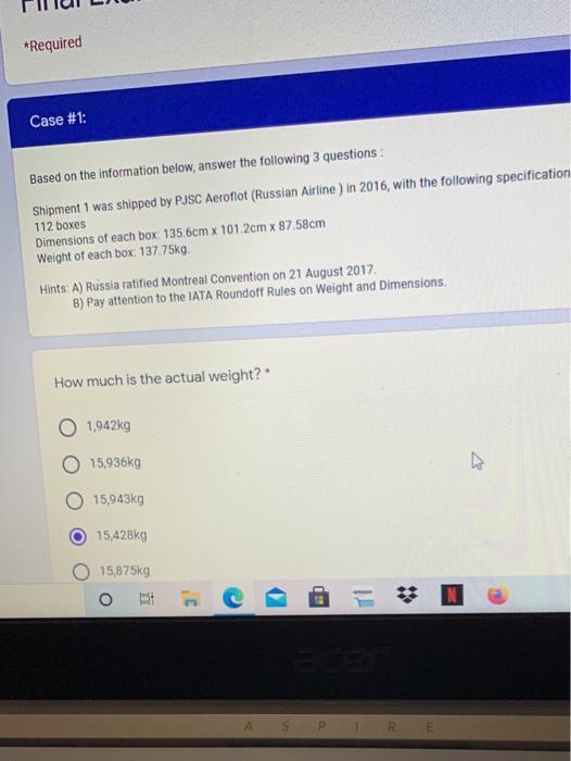 *Required Case #1: Based on the information