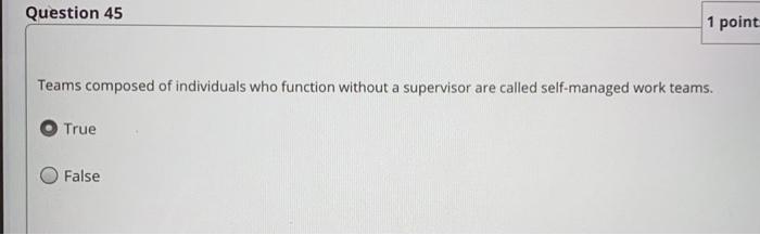 Question 45 1 point Teams composed of individuals